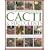The Complete Illustrated Guide to Growing Cacti and Succulents