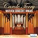 Carole Terry plays the Watjen Concert Organ