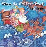 When the Children Saved Christmas