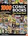 1,000 Comic Books You Must Read
