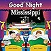 Good Night Mississippi (Our World of Books)