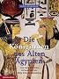 Die K�niginnen des Alten �gypten: Von den fr�hen Dynastien bis zum Tod Kleopatras