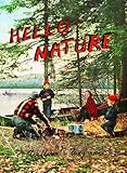 Hello nature : how to draw, paint, cook, & find your way
