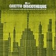 Ghetto Discotheque