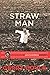 Straw Man (Jack Mcmorrow Mystery)