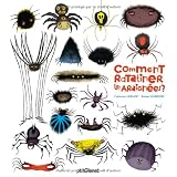 Comment ratatiner les araign�es ?par Roland Garrigue