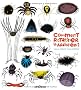 Comment ratatiner les araign�es ?