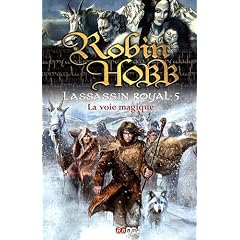 L'Assassin royal, Tome 5 : La voie magique