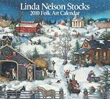 Linda Nelson Stocks Folk Art: 2010 Wall Calendar