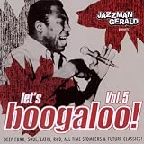 Lets Boogaloo Vol. 5