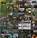 Notre monde 2011