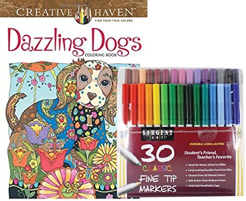 Sargent Art Classic Fine Tip Markers in a Case, Set of 30 and Dover Creative Haven Dazzling Dogs Coloring Book, Fun Pooches for Dog Lovers to Color for Stress Relieving Therapy, Best New Release