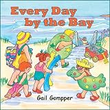 Every Day By The Bay