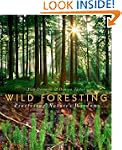 Wild Foresting