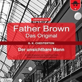 Father Brown - Das Original (5): Der unsichtbare Mann