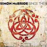 Simon McBride Since Then