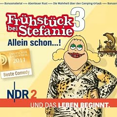 NDR 2 - Fr�hst�ck bei Stefanie 3 - Allein schon...!