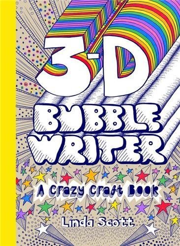 3D Bubble Writer: A Crazy Craft Book