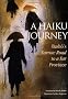 A Haiku Journey: Basho's Narrow Road to a Far Province (Illustrated Japanese Classics)