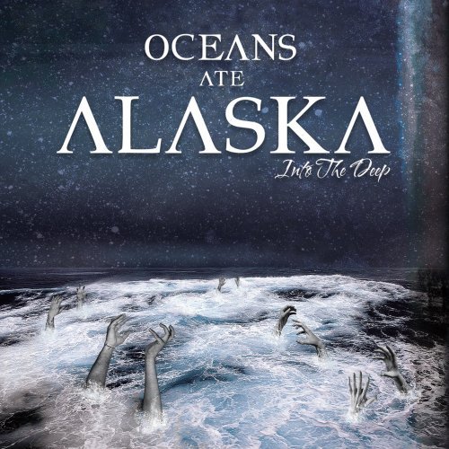 Oceans Ate Alaska-Into The Deep-2012-FiH Download