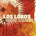 Los Lobos Goes Disney
