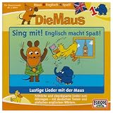 Die Maus - CD: Die Maus, Audio-CDs, Folge.1 : Sing mit! Englisch macht Spass!, 1 Audio-CD: Flg. 1