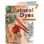 The Chemistry of Natural Dyes (Palette of Color Series)