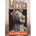 The Art of Mexico, Vol. 1: Ancient and Modern Traditions