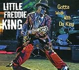 Gotta Walk with Da King