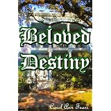 Beloved Destiny (Kindle Edition)