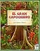 El Gran Capoquero: Un Cuento de la Selva Amazonica (The Great Kapok Tree: A Tale of the Amazon Rain Forest) by Lynne Cherry