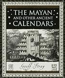 The Mayan and Other Ancient Calendars (Wooden Books)