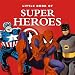 Search : The Little Book of Superheroes