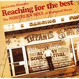 Reaching for the Very Best: Thirty Years of Classic Northern Soul and Modern Room Floorfillersby Various Artists