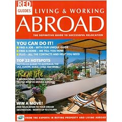 Living and Working Abroad: The Definitive Guide To Successful Relocation (Red Guides)