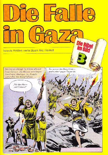Deutsche Bibelgesellschaft Die Bibel im Bild, Bd.3 : Die Falle in Gaza