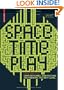 Space Time Play: Computer Games, Architecture and Urbanism: The Next Level