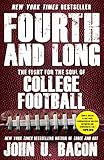 Fourth and Long: The Fight for the Soul of College Football