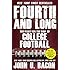 Fourth and Long: The Fight for the Soul of College Football