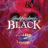 【Independence BLACK】[通常盤]