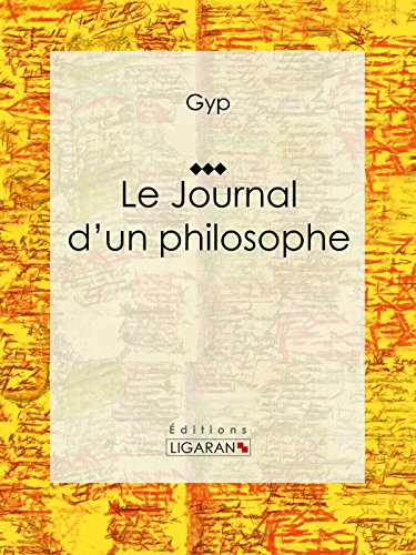 Le Journal d'un philosophe (French Edition)