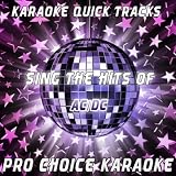 Karaoke Quick Tracks - Sind the Hits of AC/DC (Karaoke Version) (Originally Performed By AC/DC)