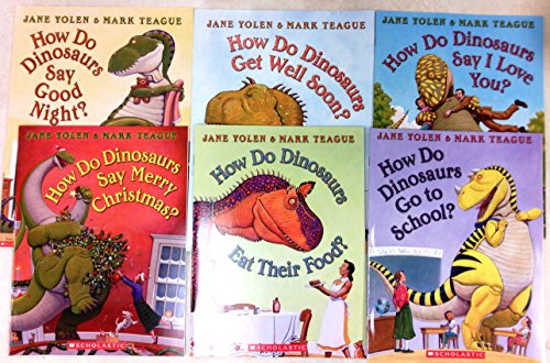 How Do Dinosaurs Set of 6 Books: Say Merry Christmas, Say Good Night, Get Well Soon, Eat Their Food, Says I Love You, Go to School