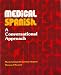 Books : Medical Spanish CDs, text, & listener's guide (Spanish Edition)