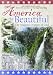 America the Beautiful: The Majestic Nature of God (Volume Two: Falling Water and Rising Earth)