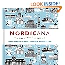 Nordicana: 100 Icons of Nordic Cool &amp; Scandi Style