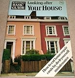 Looking after your house