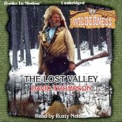 The Lost Valley: Wilderness Series, Book 23 | [David Thompson]
