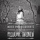 Miss Peregrine's Home for Peculiar Children Audiobook by Ransom Riggs Narrated by Jesse Bernstein