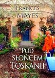 Pod sloncem Toskanii (polish)